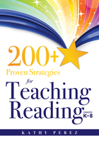 200+ Proven Strategies for Teaching Reading, Grades K-8, ed. , v. 