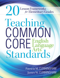Teaching Common Core English Language Arts Standards, ed. , v. 