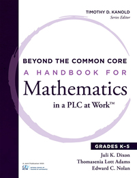 A Handbook for Mathematics in a PLC at Work™, Grades K-5, ed. , v. 