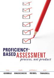 Proficiency-Based Assessment, ed. , v. 