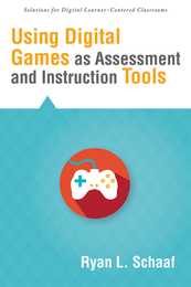 Using Digital Games as Assessment and Instruction Tools, ed. , v. 