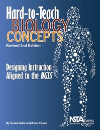 Hard-to-Teach Biology Concepts, ed. 2, v. 