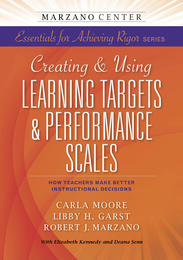 Creating & Using Learning Targets & Performance Scales, ed. , v. 