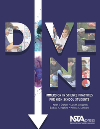 Dive In! Immersion in Science Practices for High School Students, ed. , v. 