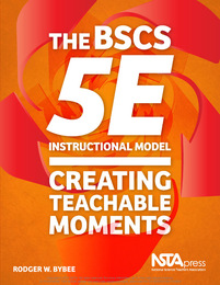 The BSCS 5E Instructional Model, ed. , v. 