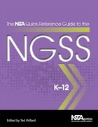 The NSTA Quick-Reference Guide to the NGSS, K-12, ed. , v. 