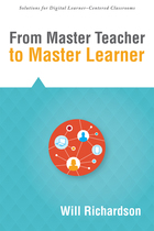 From Master Teacher to Master Learner, ed. , v. 