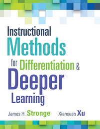 Instructional Methods for Differentiation and Deeper Learning, ed. , v. 