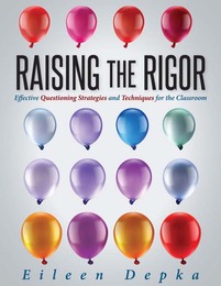 Raising the Rigor, ed. , v. 