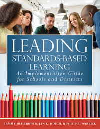 Leading Standards-Based Learning, ed. , v. 