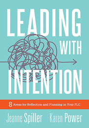 Leading With Intention, ed. , v. 