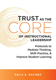 Trust as the Core of Instructional Leadership, ed. , v. 