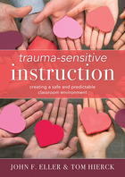 Trauma-Sensitive Instruction, ed. , v. 