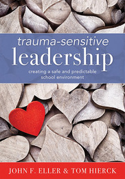Trauma-Sensitive Leadership, ed. , v. 