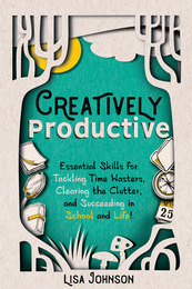Creatively Productive, ed. , v. 