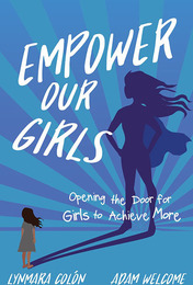 Empower Our Girls, ed. , v. 