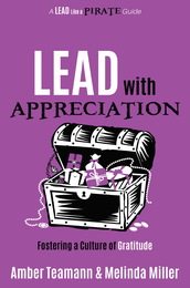 Lead with Appreciation, ed. , v. 