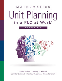 Mathematics Unit Planning in a PLC at Work®, Grades 3-5, ed. , v. 