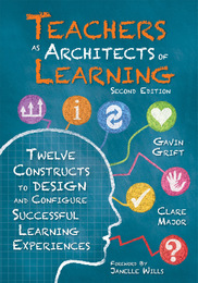 Teachers As Architects of Learning, ed. 2, v. 