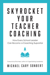 Skyrocket Your Teacher Coaching, ed. , v. 