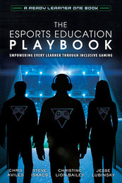 The Esports Education Playbook, ed. , v. 