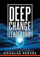 Deep Change Leadership, ed. , v. 