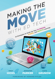 Making the Move With Ed Tech, ed. , v. 