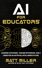 AI for Educators, ed. , v. 