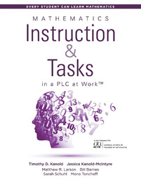 Mathematics Instruction and Tasks in a PLC at Work, ed. 2, v. 