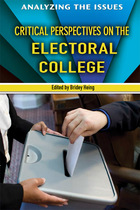 Critical Perspectives on the Electoral College, ed. , v. 