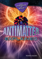 Antimatter Explained, ed. , v. 