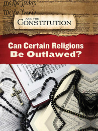 Can Certain Religions Be Outlawed?, ed. , v. 