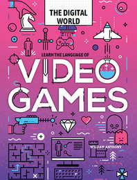 Learn the Language of Video Games, ed. , v. 