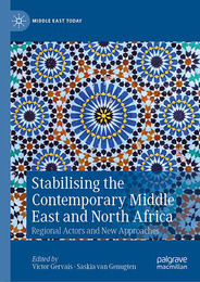 Stabilising the Contemporary Middle East and North Africa, ed. , v. 