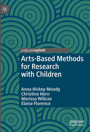 Arts-Based Methods for Research with Children, ed. , v. 