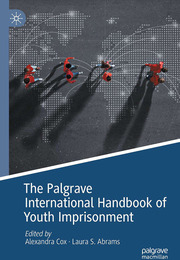 The Palgrave International Handbook of Youth Imprisonment, ed. , v. 
