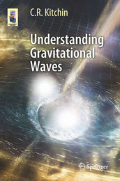 Understanding Gravitational Waves, ed. , v. 
