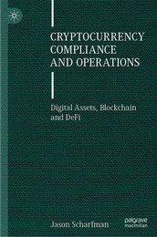 Cryptocurrency Compliance and Operations, ed. , v. 