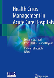 Health Crisis Management in Acute Care Hospitals, ed. , v. 