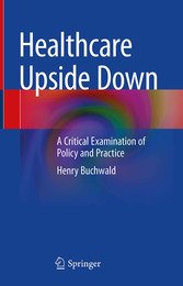 Healthcare Upside Down, ed. , v. 