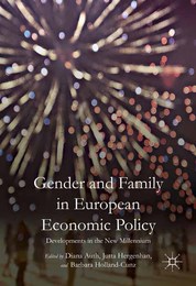 Gender and Family in European Economic Policy, ed. , v. 