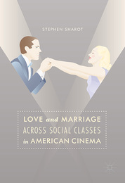 Love and Marriage Across Social Classes in American Cinema, ed. , v. 