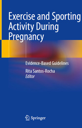 Exercise and Sporting Activity During Pregnancy, ed. , v. 
