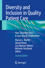 Diversity and Inclusion in Quality Patient Care, ed. 2, v. 