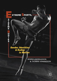 Extreme Sports, Extreme Bodies, ed. , v. 