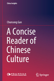 A Concise Reader of Chinese Culture, ed. , v. 