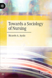 Towards a Sociology of Nursing, ed. , v. 