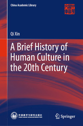 A Brief History of Human Culture in the 20th Century, ed. , v. 
