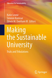 Making the Sustainable University, ed. , v. 