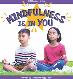 Mindfulness Is In You, ed. , v. 